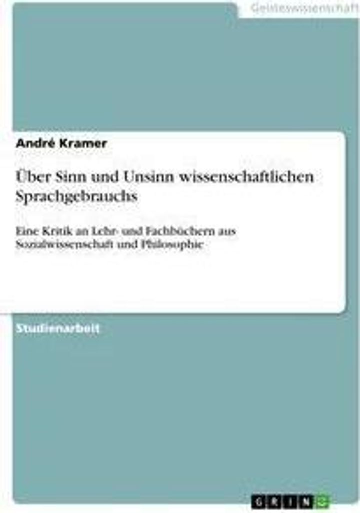 Über Sinn und Unsinn wissenschaftlichen Sprachgebrauchs