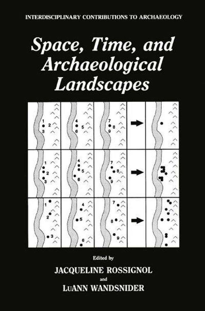 Raum, Zeit und archäologische Landschaften