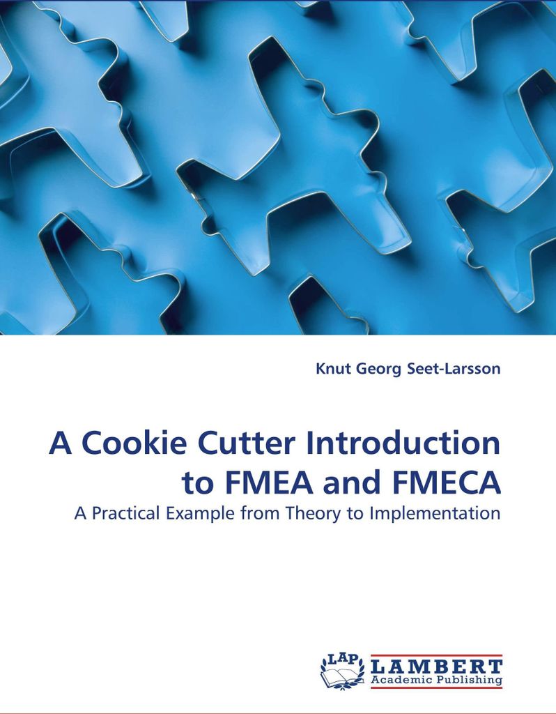 A Cookie Cutter Introduction to FMEA and FMECA