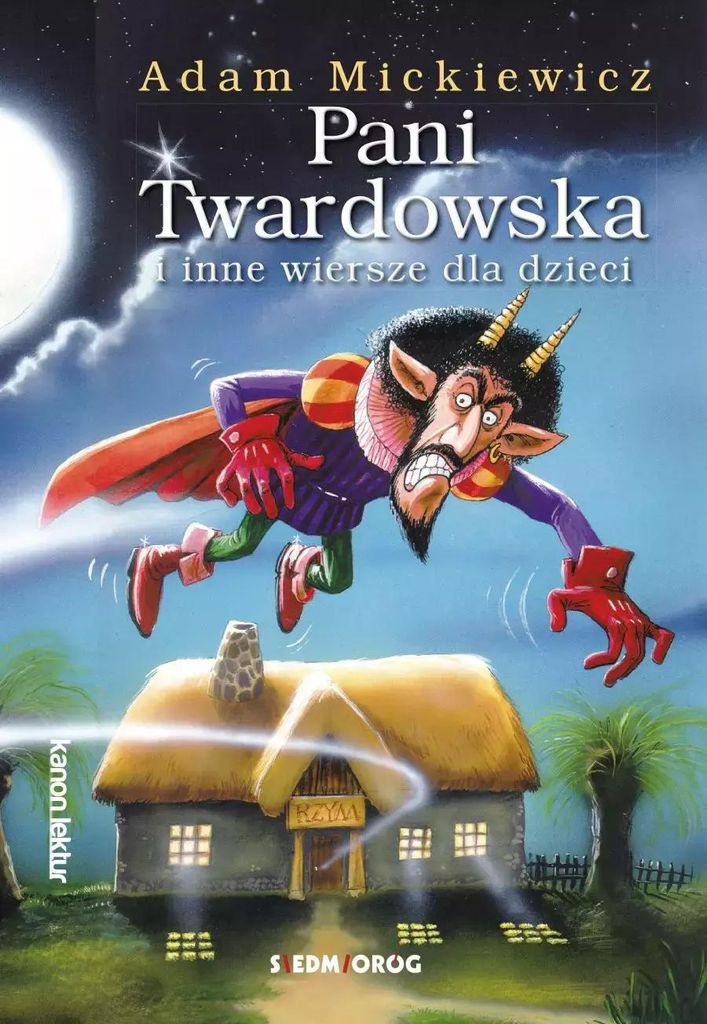 Adam Mickiewicz - Pani Twardowska i inne wiersze