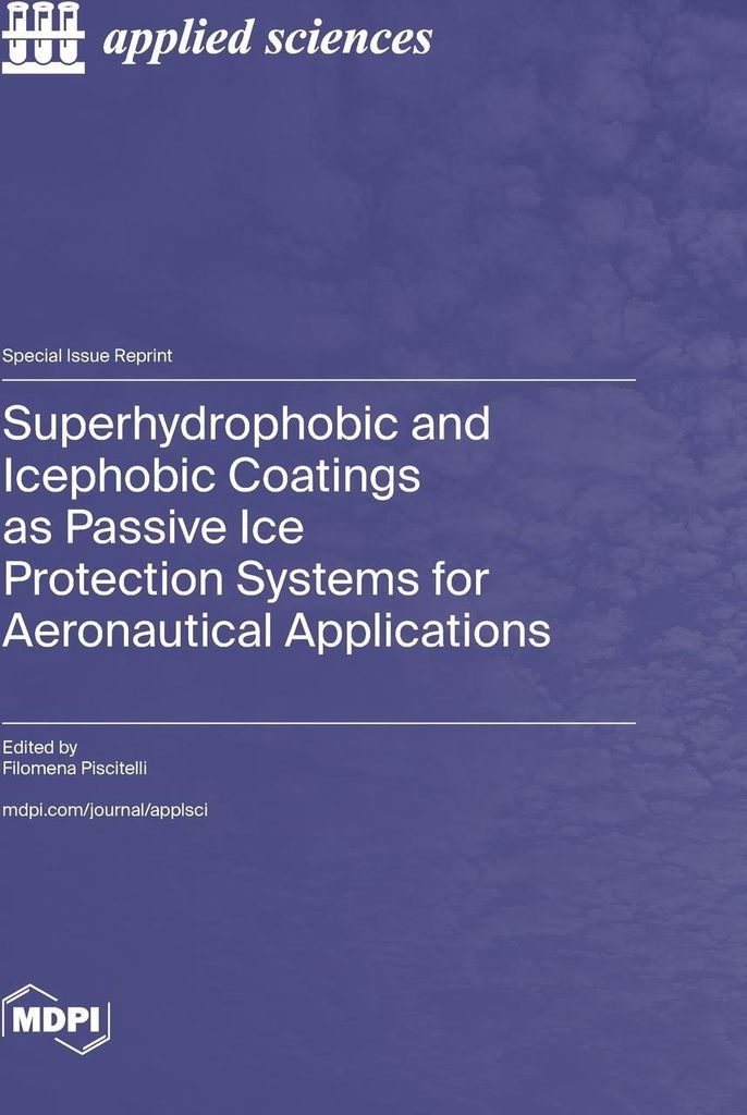 Superhydrophobic and Icephobic Coatings as Passive Ice Protection Systems for Aeronautical Applications