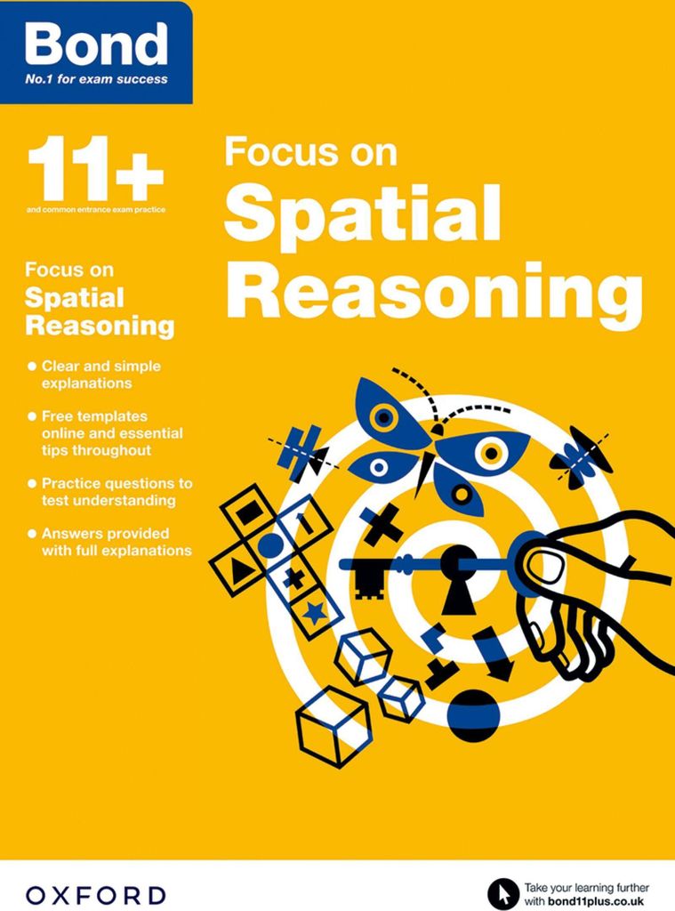 Bond 11+: Bond 11+ Focus on Spatial Reasoning
