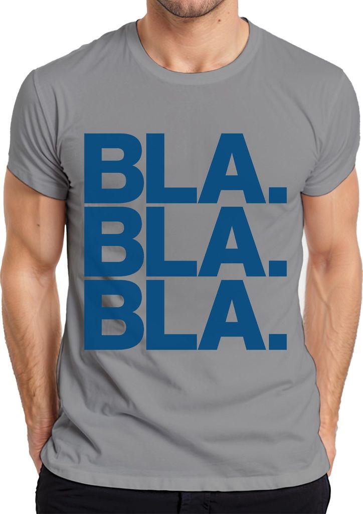 BLA BLA BLA Spruch Sarkasmus Humor Statement Minimal Ironisch Herren T-Shirt, Grau, XL