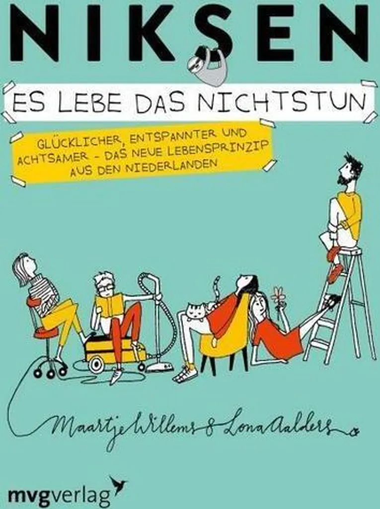 Niksen Livre Bien-être : Maîtrisez la Méthode pour Lutter contre le Stress