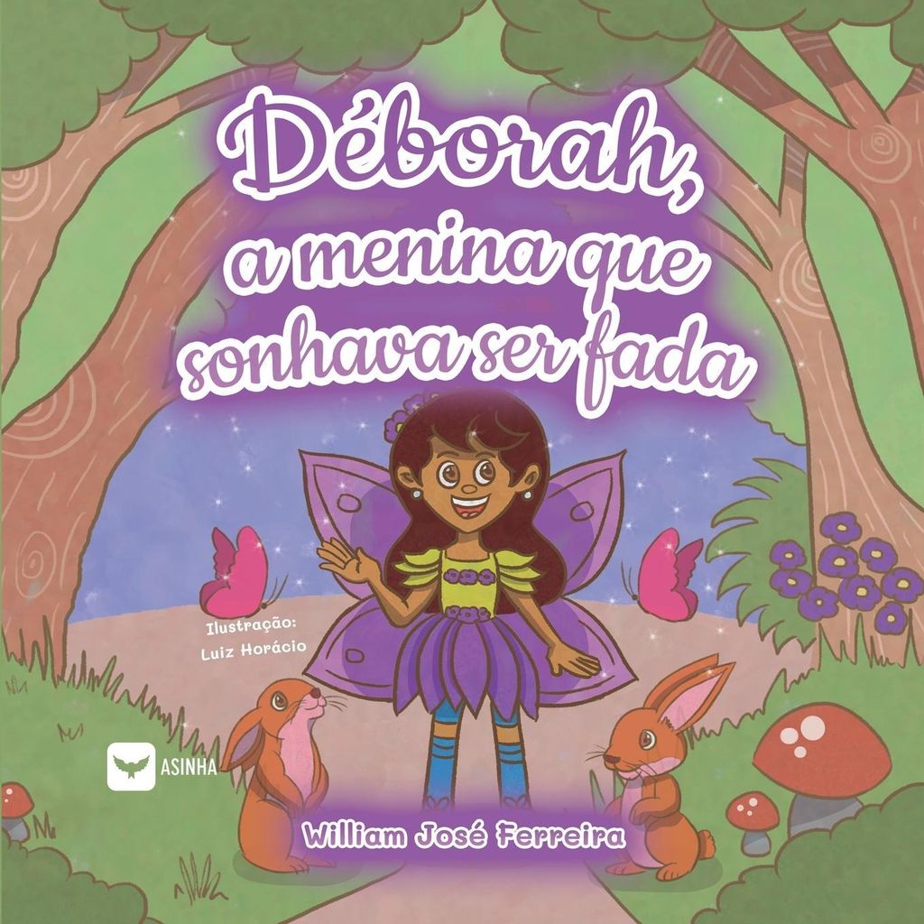 Déborah, a menina que sonhava ser fada