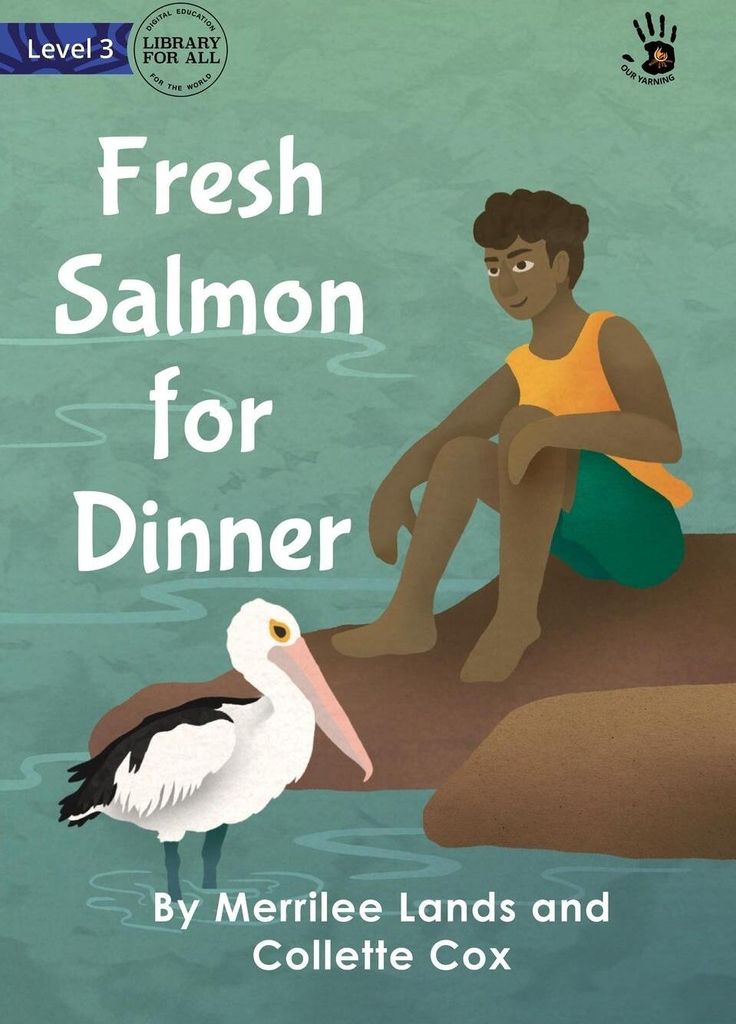 Fresh Salmon for Dinner - Our Yarning