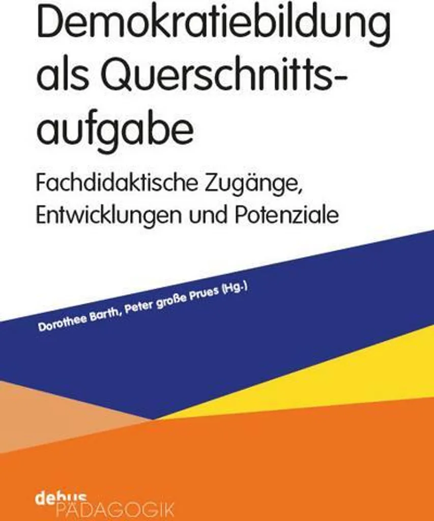 Demokratiebildung : Théorie et Pratique de la Mission Transversale PDF