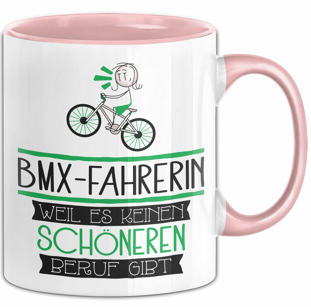 BMX-Fahrerin Weil Es Keinen Schöneren Beruf Gibt Tasse Geschenk für Eine BMX-Fahrerin Lustig (Rosa)