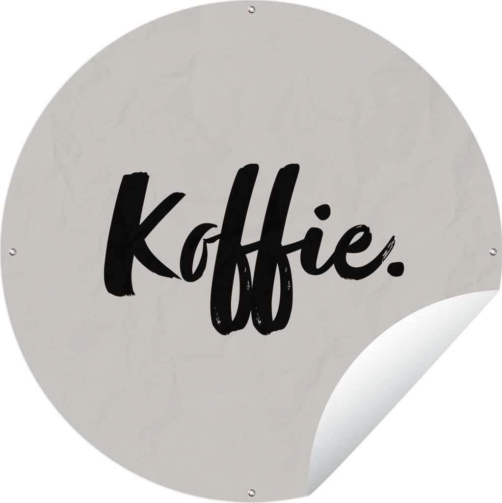 MuchoWow Gartenposter Outdoor-Poster Rund Kaffee - Taupe - Zitat Ø 60 cm Gartendeko Rundes Poster draußen