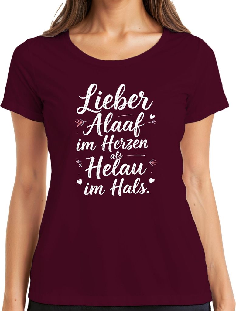 Lieber Alaaf im Herzen als Helau im Hals Karneval Köln lustig Damen T-Shirt, Burgundy, XXL