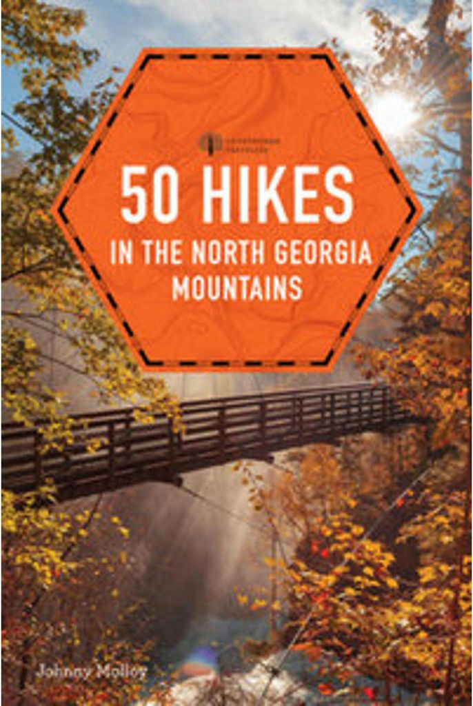 50 Hikes in the North Georgia Mountains