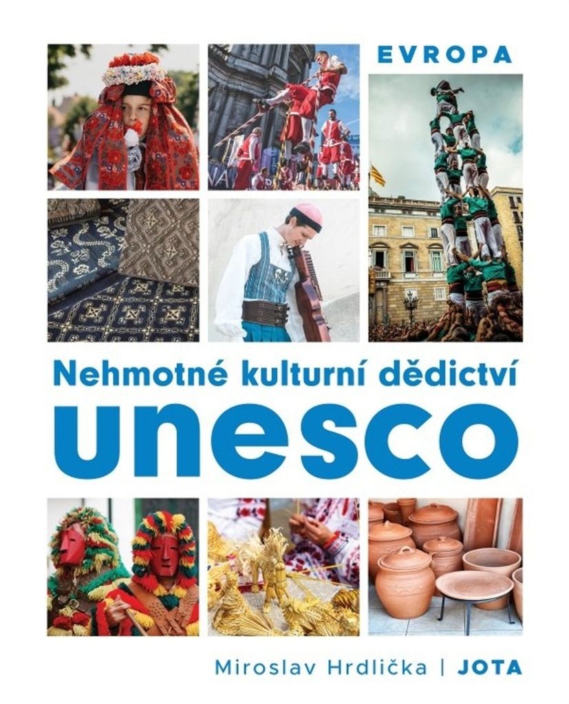 Nehmotné kulturní dědictví Unesco | Miroslav Hrdlička
