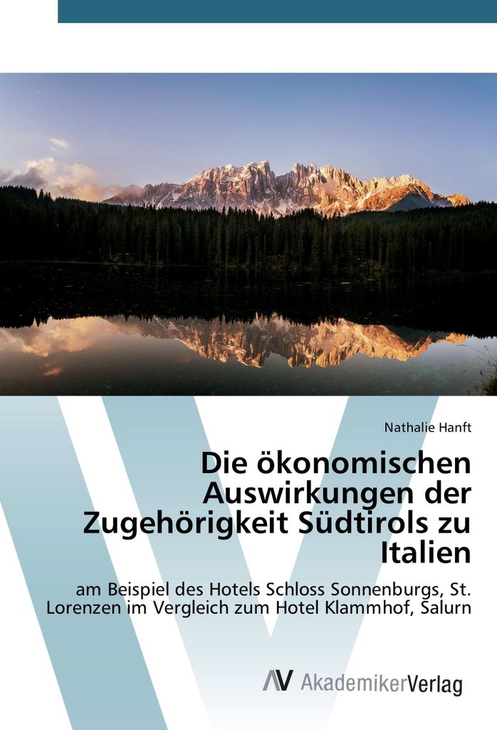 Die ökonomischen Auswirkungen der Zugehörigkeit Südtirols zu Italien