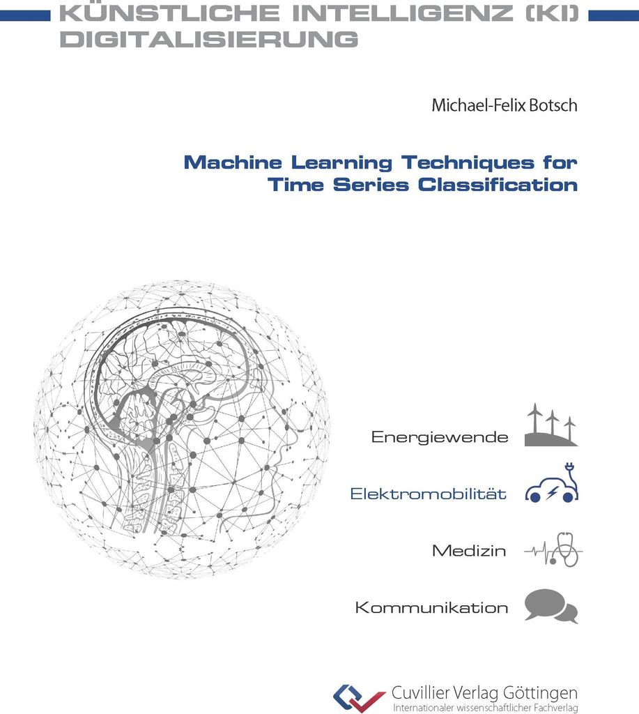 Machine Learning Techniques for Time Series Classification