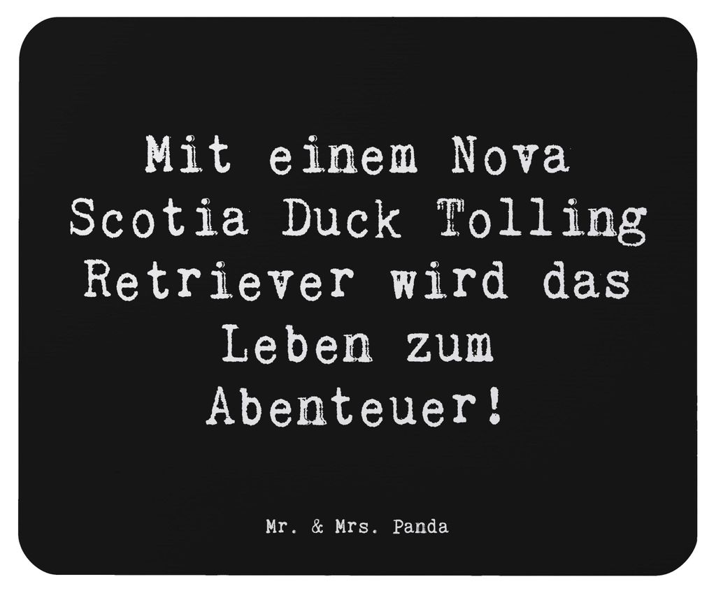 Mr. & Mrs. Panda Mouse Pad Spruch Nova Scotia Duck Abenteuer - Schwarz - Geschenk, pc mausunterlage, Hunderasse, mauspad laptop, Hunderassen Charak...