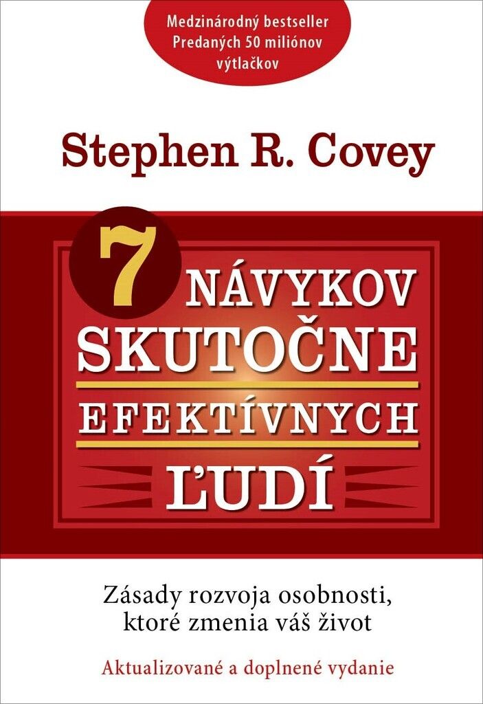 7 návykov skutočne efektívnych ľudí | Stephen R. Covey