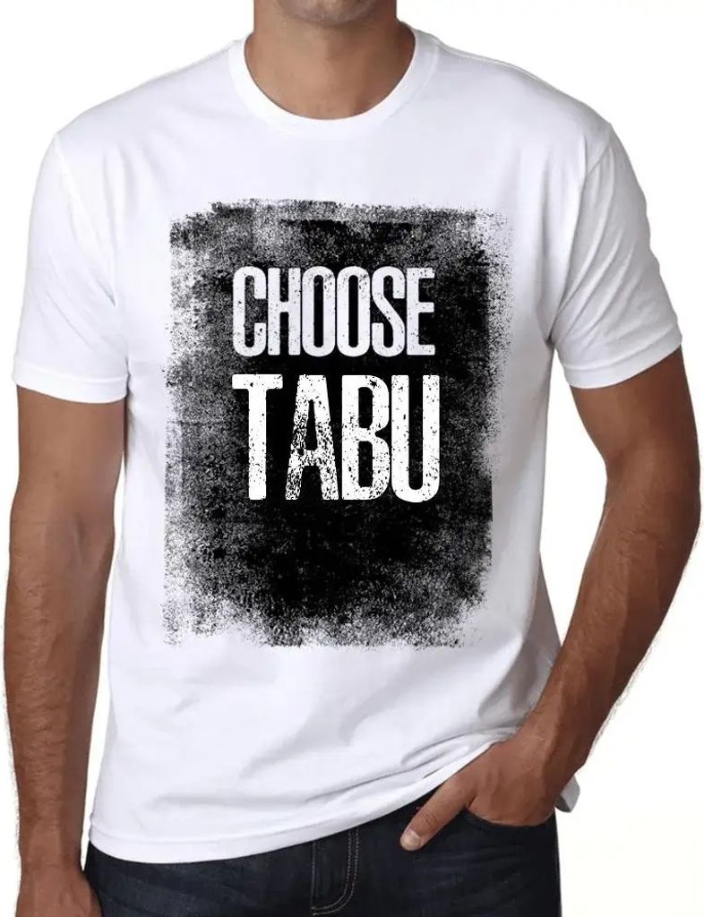 Herren Grafik T-Shirt Tabu wählen – Choose Tabu – Öko-Verantwortlich Vintage Jahrgang Kurzarm Lustige Druck Geburtstag Geschenk Mann