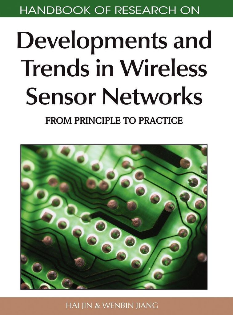 Handbook of Research on Developments and Trends in Wireless Sensor Networks