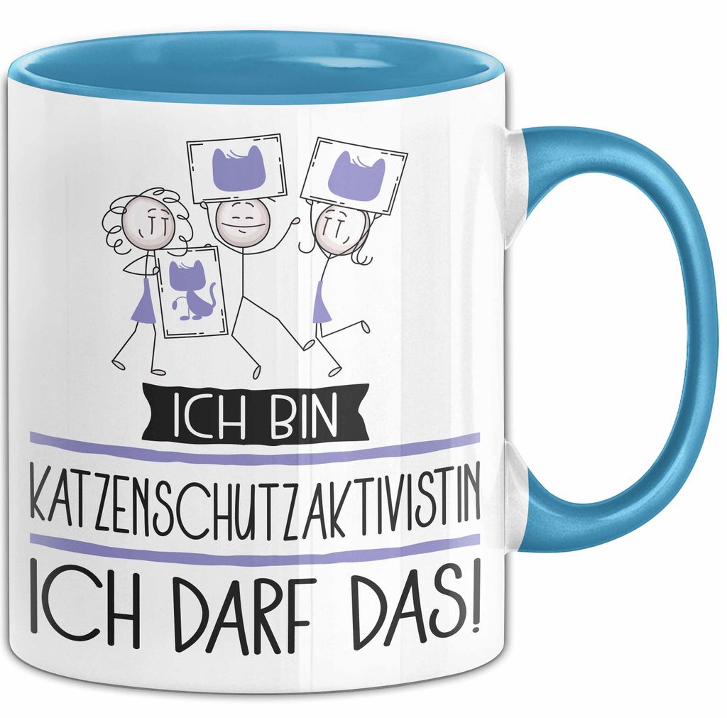 Geschenk für Katzenschutzaktivistin Tasse Lustige Geschenkidee Geburtstag Ich Bin Katzenschutzaktivistin Ich Darf Das (Blau)