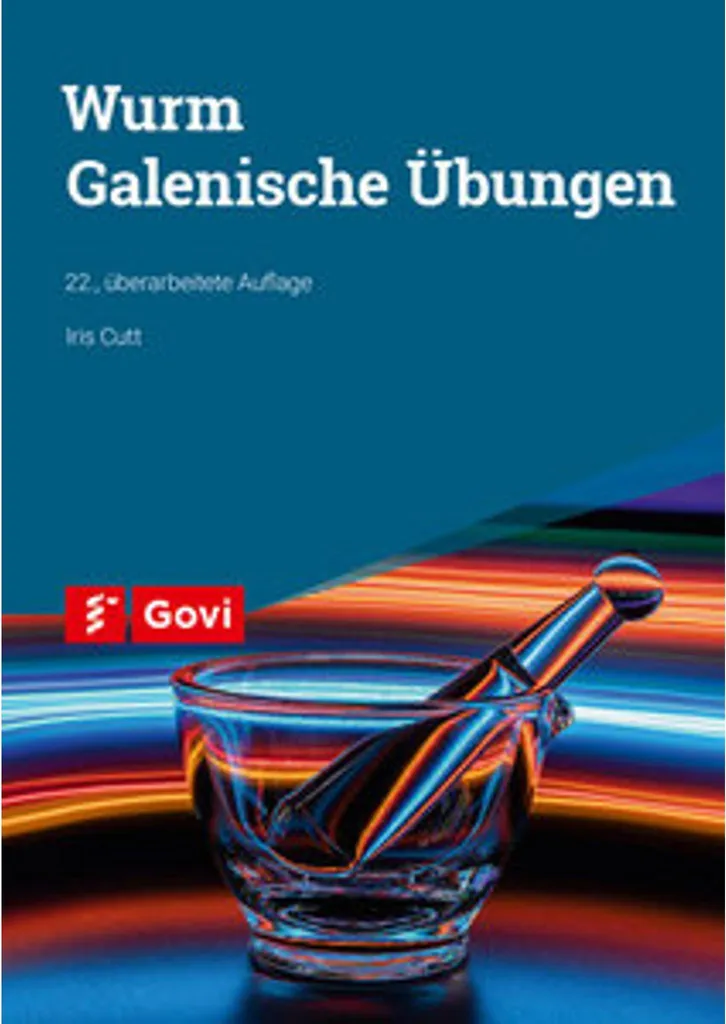 Préparer vos Examens de Pharmacie avec Galenische Übungen de Wurm