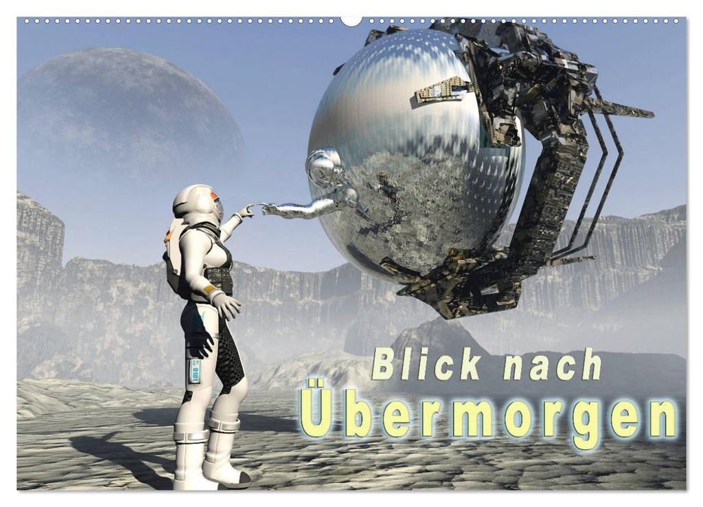 Blick nach Übermorgen (Wandkalender 2027 DIN A2 quer), CALVENDO Monatskalender