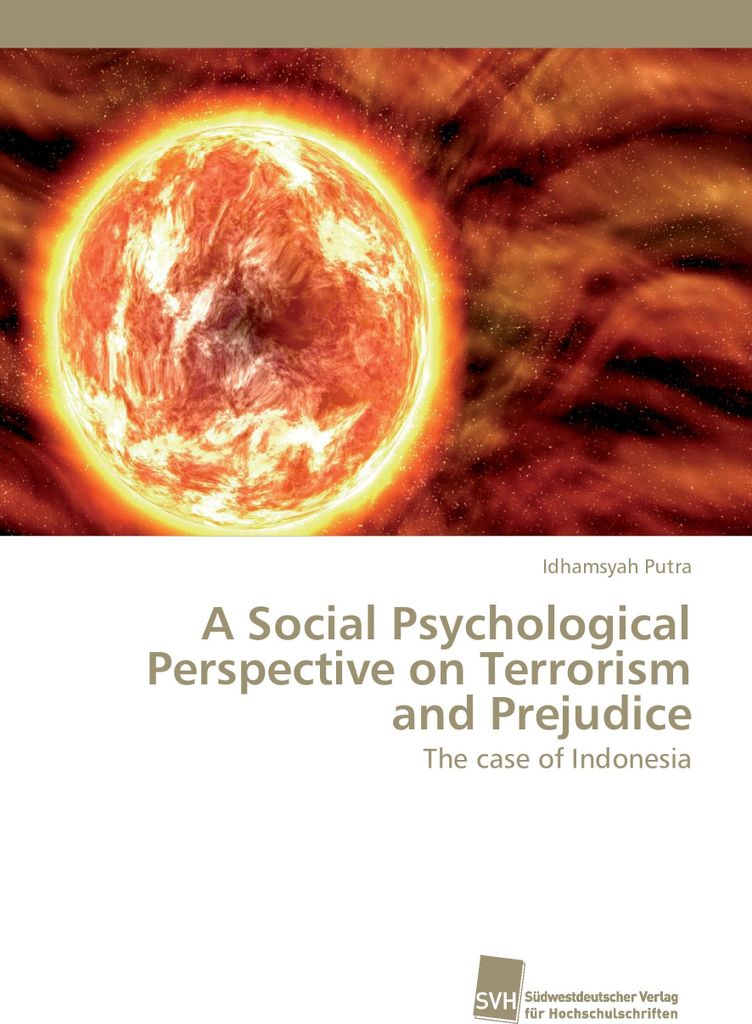 A Social Psychological Perspective on Terrorism and Prejudice