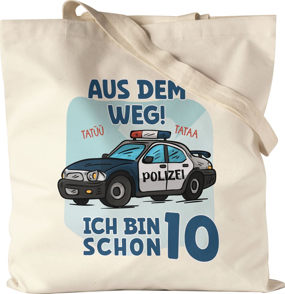 Aus Dem Weg Ich Bin Schon 10 Stoffbeutel Jutebeutel Canvas Happy Birthday Tatü Tata Leben 10. Geburtstag Alles Gute Geburtstagsparty
