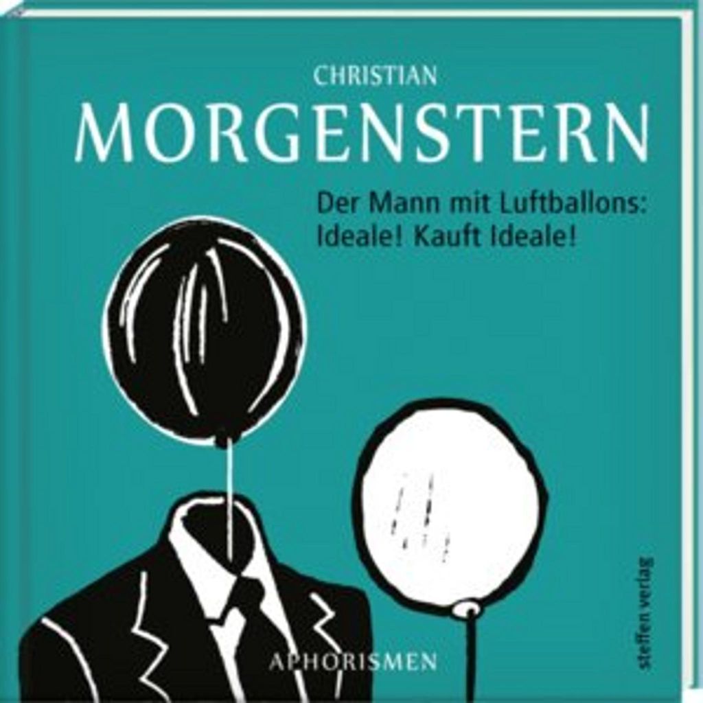 Der Mann mit Luftballons: Ideale! Kauft Ideale!