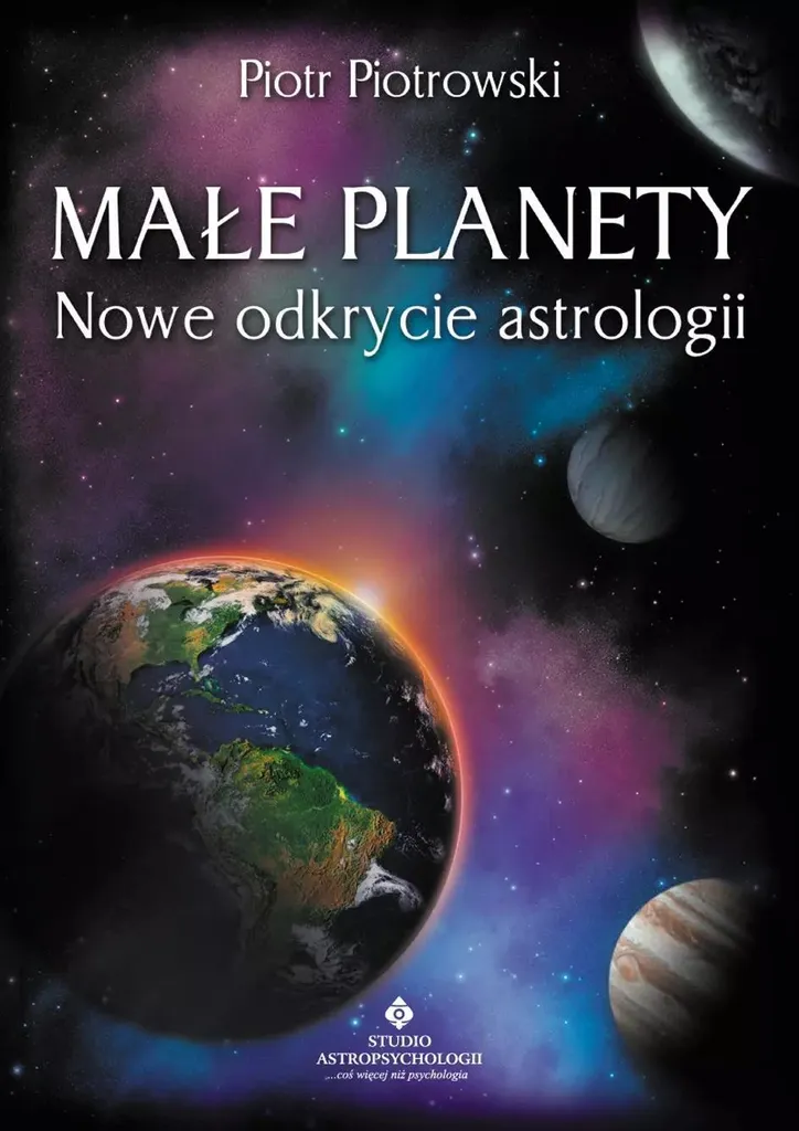 Comprendre les petites planètes en astrologie avec Piotr Piotrowski (Livre)