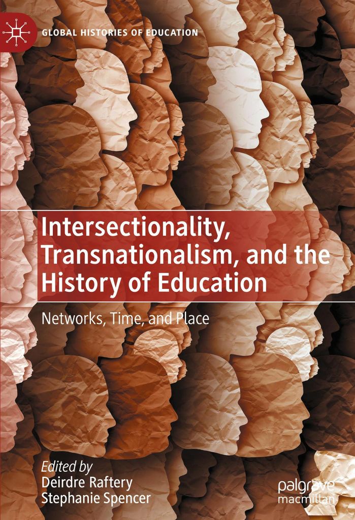 Intersectionality, Transnationalism, and the History of Education