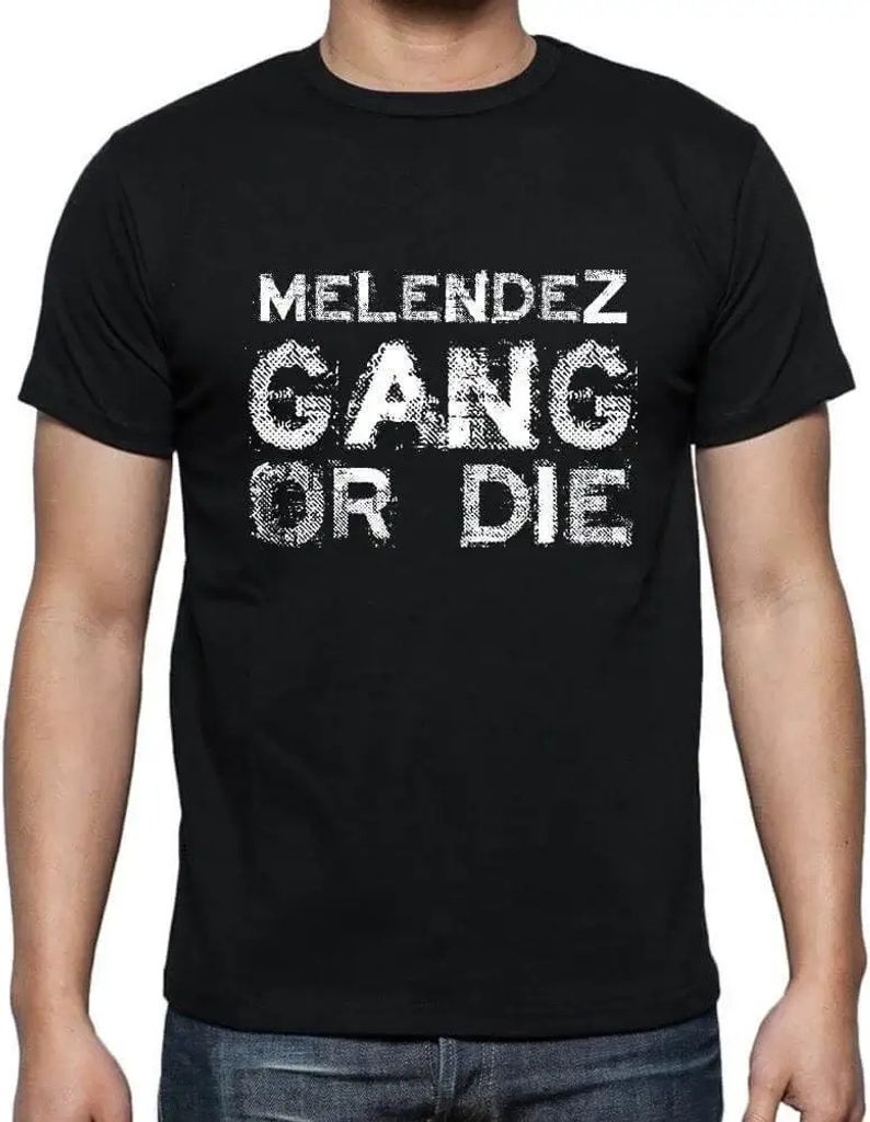 Herren Grafik T-Shirt Melendez-Familienbande – Melendez Family Gang – Öko-Verantwortlich Vintage Jahrgang Kurzarm Lustige Druck Geburtstag Ges...