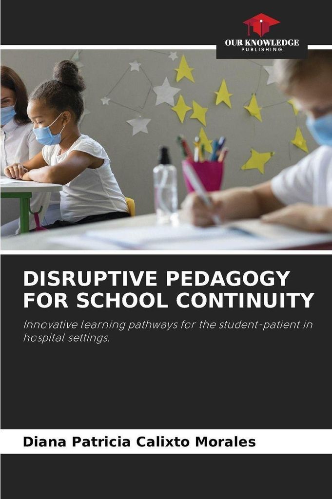Disruptive Pedagogy For School Continuity