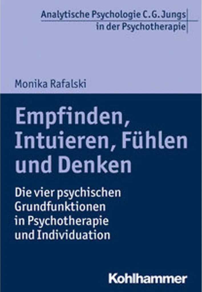 Livre de Psychologie Analytique Empfinden Intuieren Fühlen und Denken