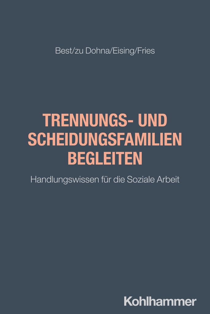 Trennungs- und Scheidungsfamilien begleiten
