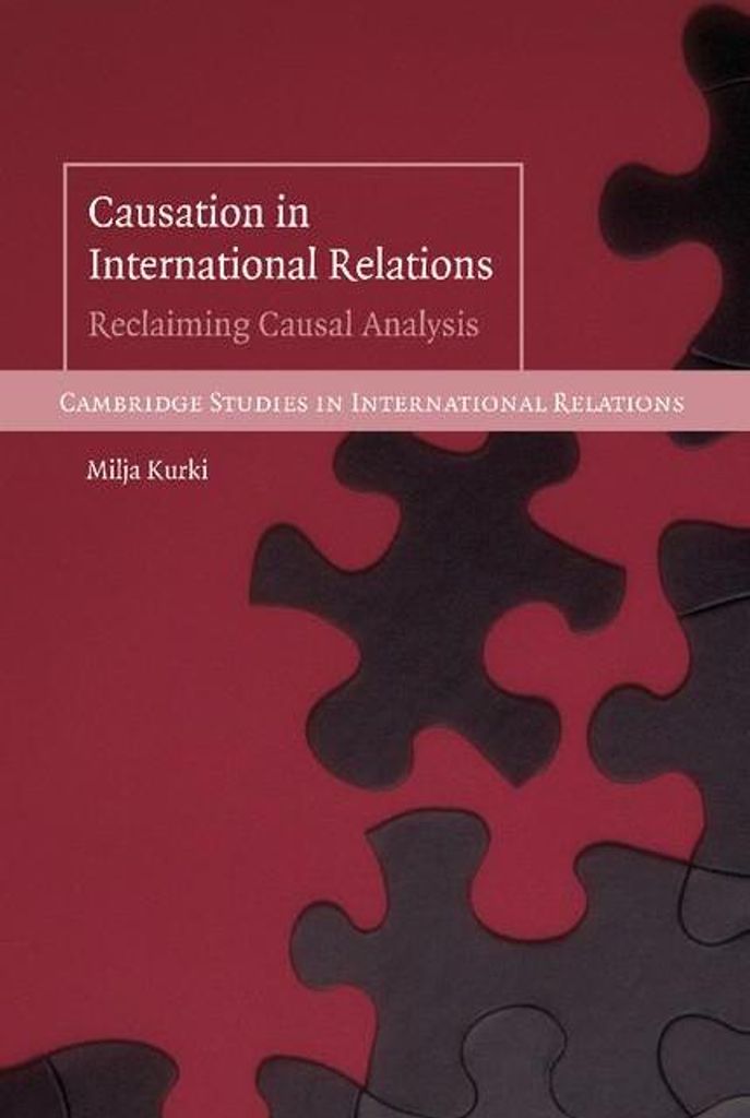 Causation in International Relations, Kurki, Milja New,,