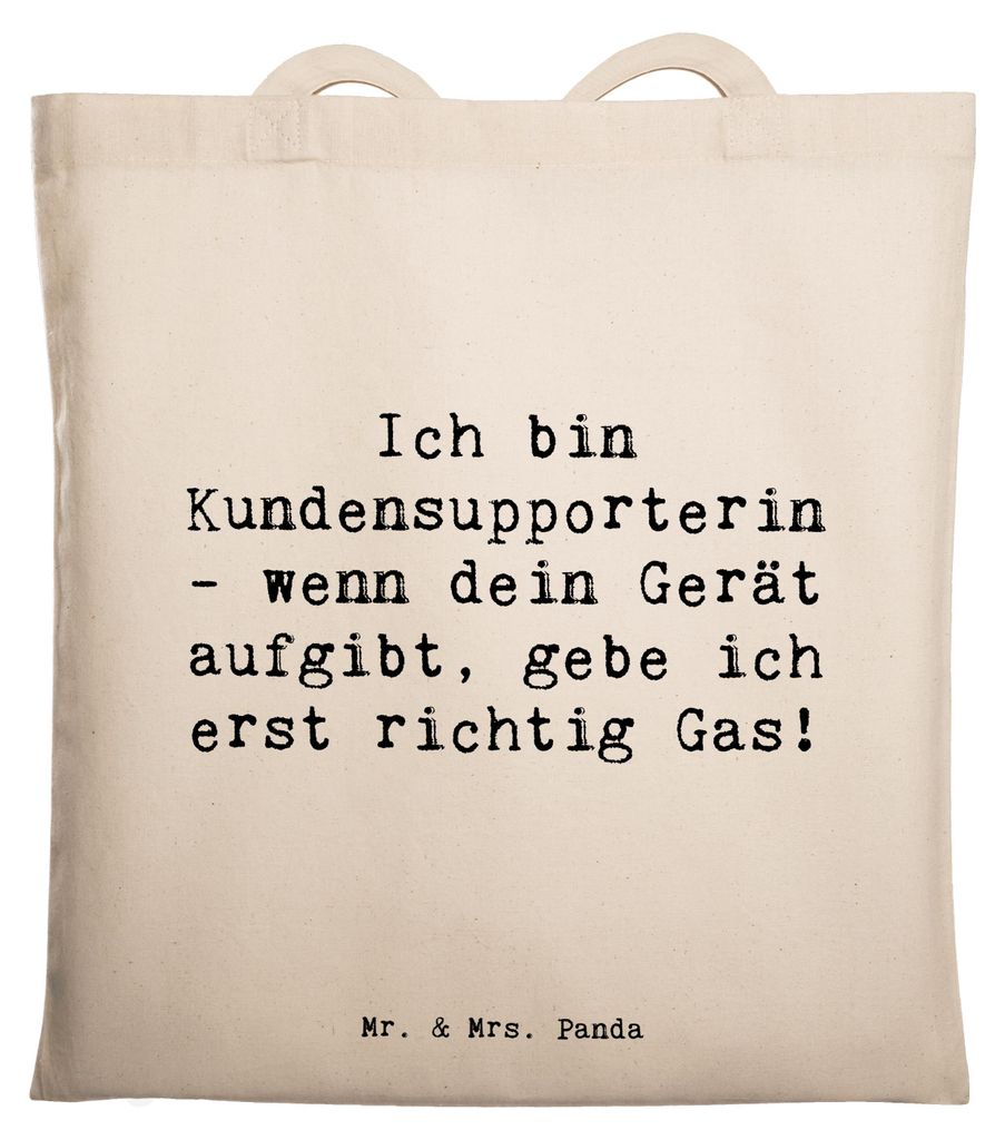 Mr. & Mrs. Panda Tote Bag Spruch Kundensupporterin Power - Transparent - Geschenk, Tasche, Support, Gerät, Beruf, Berufsliebe, Hilfsbereitschaft, ...
