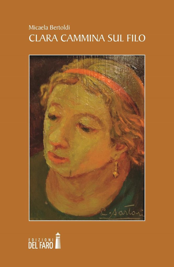 Bertoldi, M: Clara cammina sul filo. Oniricum
