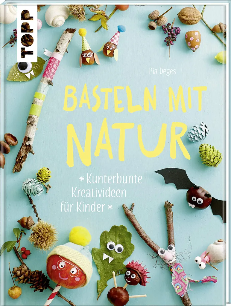 Bricolage Basteln mit Natur : occupez vos enfants sans écrans ni plastique