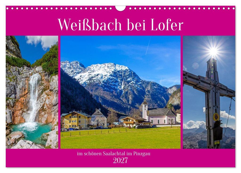 Weißbach bei Lofer (Wandkalender 2027 DIN A3 quer), CALVENDO Monatskalender