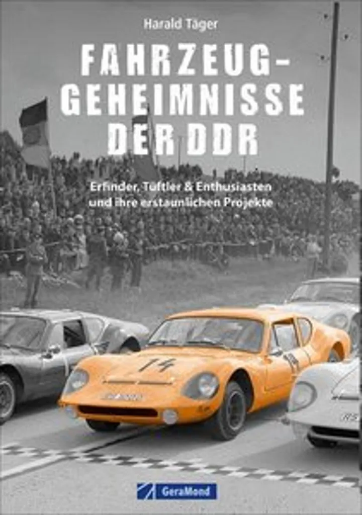 Tout sur les voitures de l'Est : Livre Fahrzeug-Geheimnisse der DDR