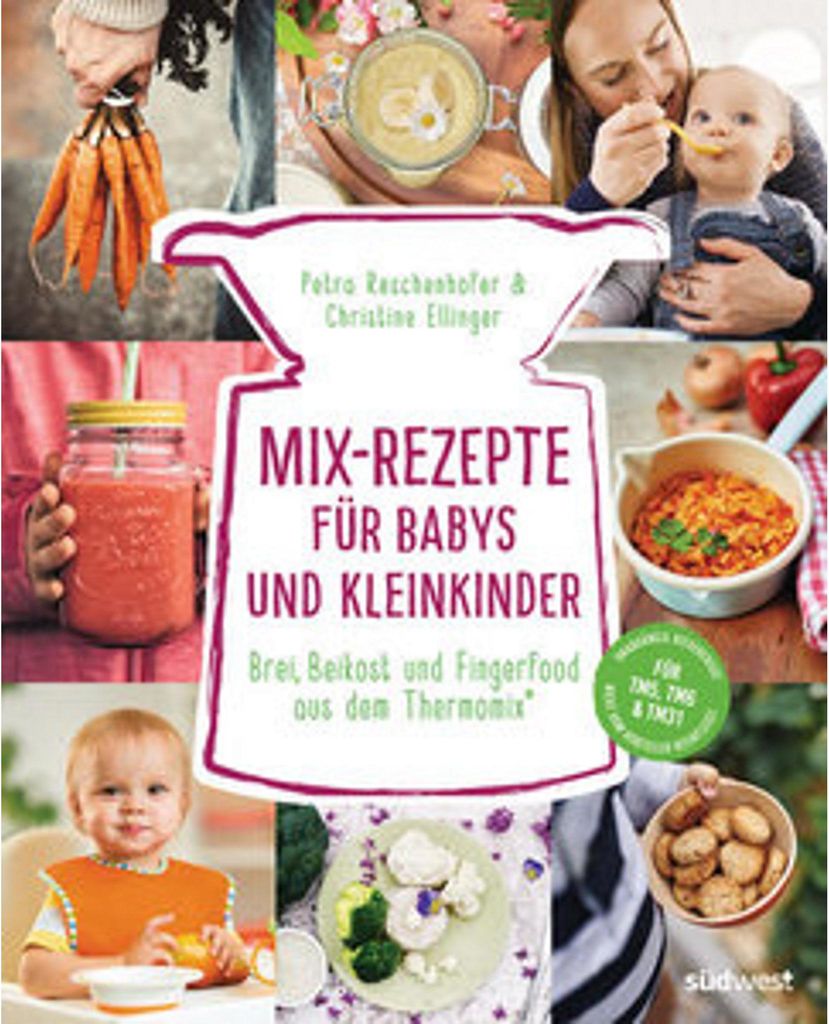 Mix-Rezepte für Babys und Kleinkinder Produktbild 