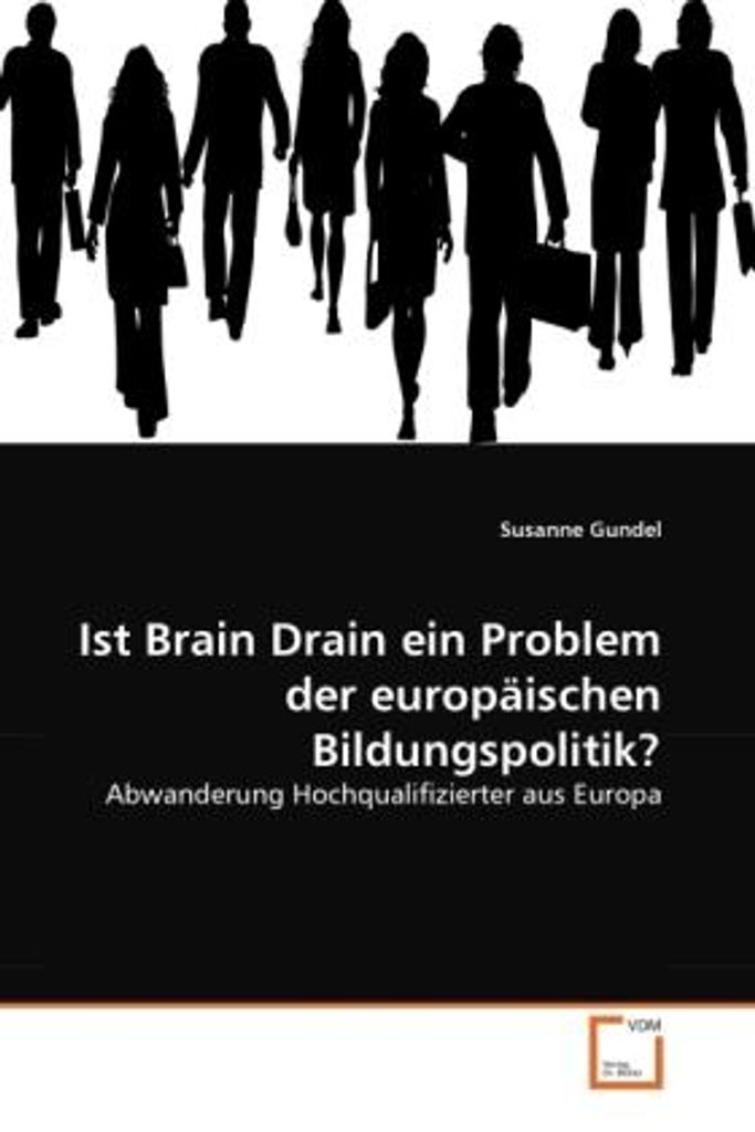 Gundel, S: Ist Brain Drain ein Problem der europäischen Bild
