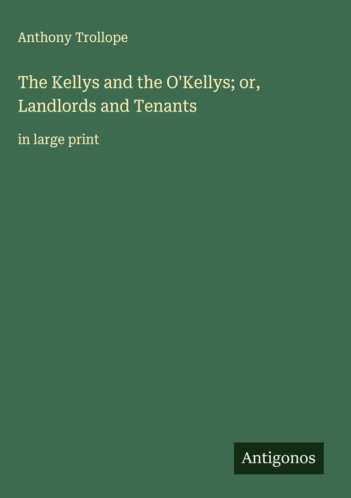 Die Kellys und die O'Kellys oder, Vermieter und Mieter