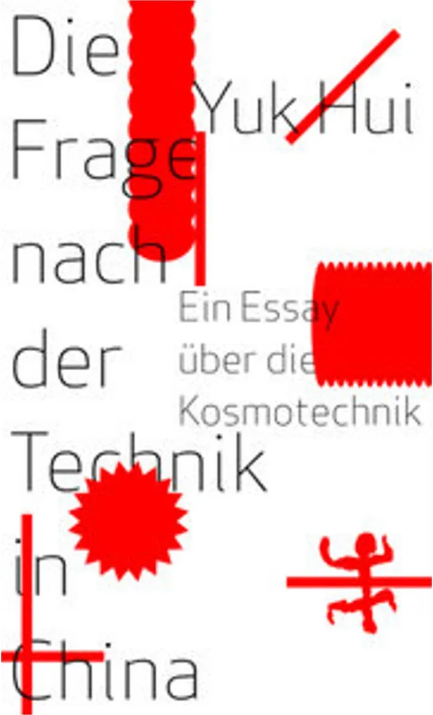 Comprendre la technologie chinoise : Die Frage nach der Technik livre