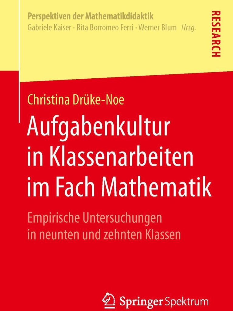Aufgabenkultur in Klassenarbeiten im Fach Mathematik