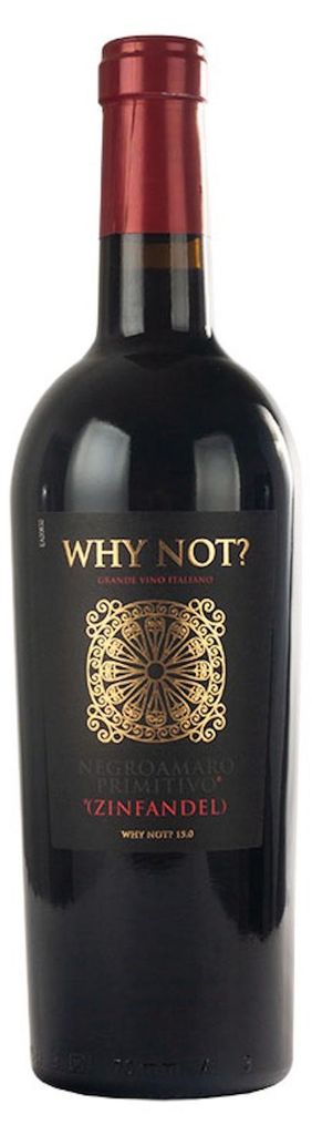Why Not Negroamaro Zinfandel 15% Vol. 0,75L Produktbild 
