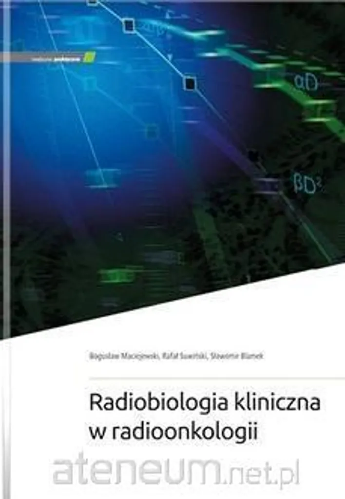 Radiobiologia kliniczna w radioonkologii pour Études de Médecine