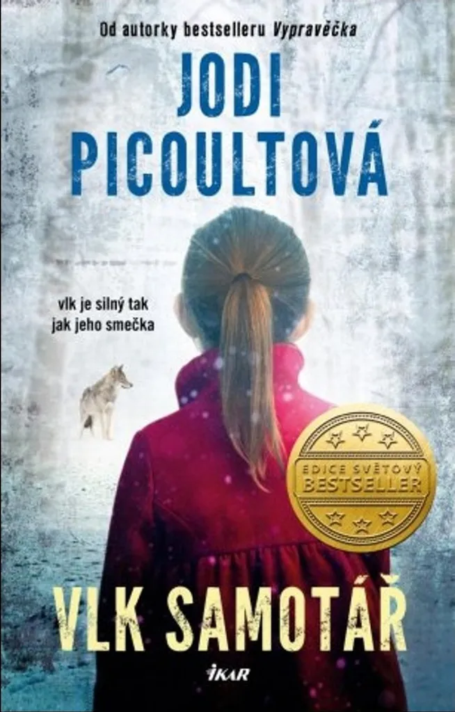 Livre Vlk Samotář de Jodi Picoult – Roman Psychologique Edition Ikar