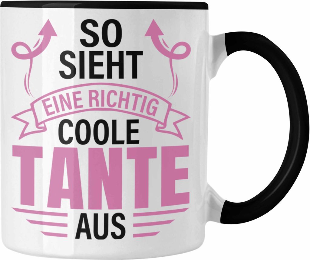 Trendation - Tante Geschenk Tasse Lustig So Sieht Eine Richtig Coole Tante Aus Geschenkidee Spruch (Schwarz)