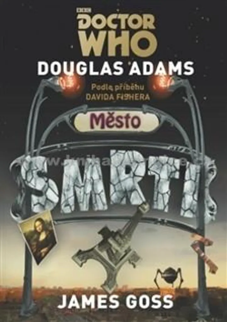 Livre Doctor Who Město smrti par Douglas Adams - Édition Collector Culte
